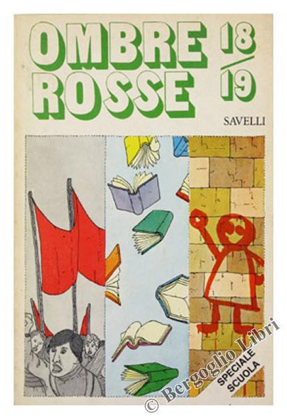 Ombre Rosse N. 18/19. Speciale Scuola - copertina