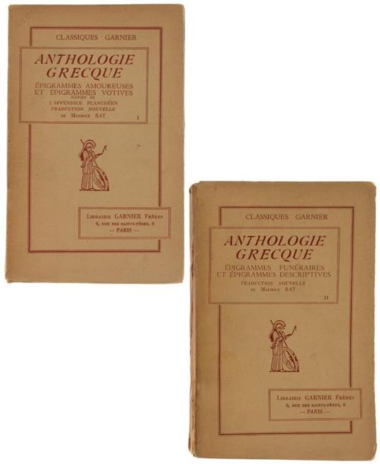 Anthologie Grecque. Tome I: Epigrammes Amoureuses Et Epigrammes Votives Suivies De L'Appendice Planudéen. Tome Ii: Epigrammes Funéraires Et Épigrammes Descriptives - copertina
