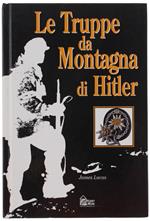 Le Truppe Da Montagna Di Hitler
