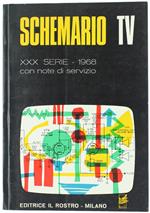 Schemario Tv - Xxx Serie - 1968. Con Note Di Servizio