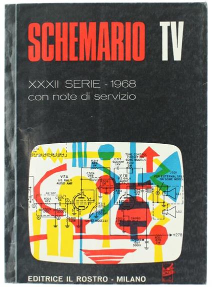 Schemario Tv - Xxxii Serie - 1968. Con Note Di Servizio - copertina
