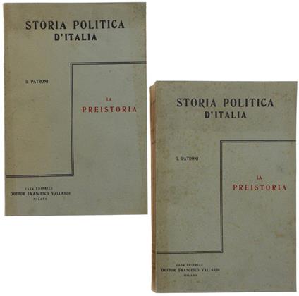 La Preistoria (In 2 Volumi). In Appendice: "La Formazione Dei Popoli Nell'Europa Antichissima E La Diffusione Delle Lingue Arie" - Giovanni Padroni - copertina