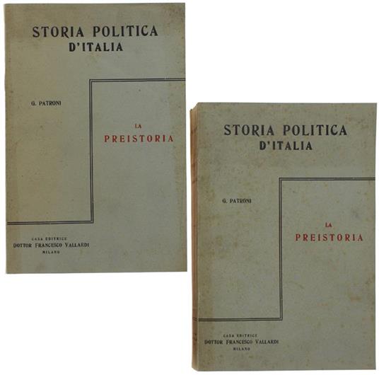 La Preistoria (In 2 Volumi). In Appendice: "La Formazione Dei Popoli Nell'Europa Antichissima E La Diffusione Delle Lingue Arie" - Giovanni Padroni - copertina