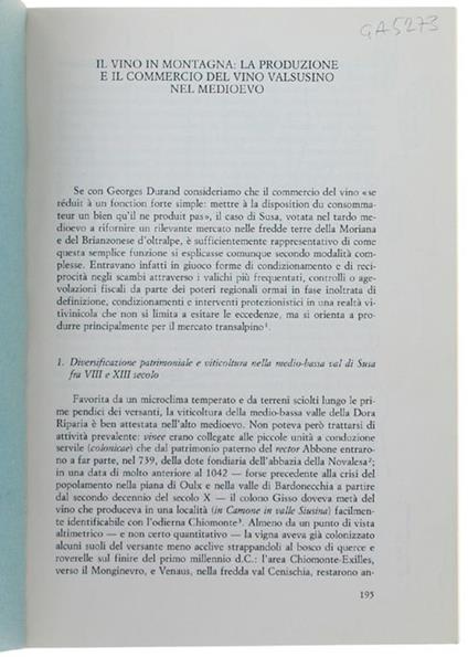 Il Vino In Montagna: La Produzione E Il Commercio Del Vino Valsusino Nel Medioevo. Estratto Da: "Vigne E Vini Nel Piemonte Medievale" - copertina