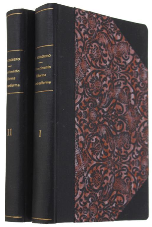 Rinascimento Riforma E Controriforma. Volume 1 + Volume 2 (Storia Della Filosofia, Parte Terza) - Guido De Ruggiero - copertina