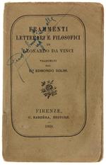 Frammenti Letterari E Filosofici Di Leonardo Da Vinci Trascelti Dal Dr. Edmondo Solmi