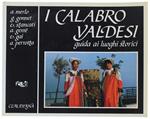 I Calabrovaldesi. Guida Ai Luoghi Storici