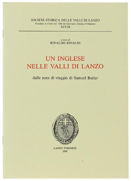 Un Inglese Nelle Valli Di Lanzo. Dalle Note Di Viaggio Di Samuel Butler - copertina
