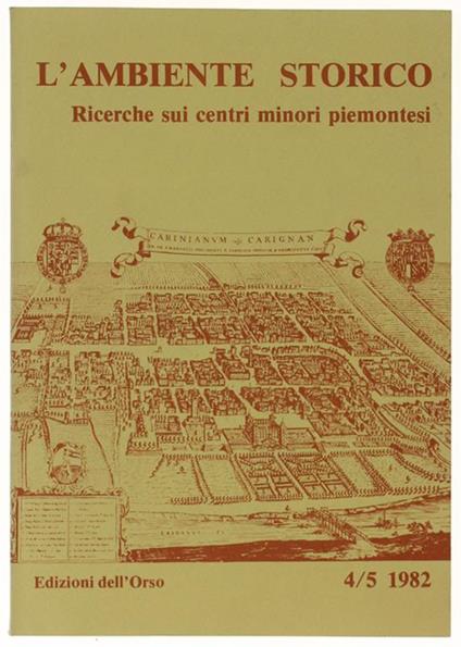 L' Ambiente Storico. Ricerche Sui Centri Minori Piemontesi. N. 4/5 - 1982 - copertina