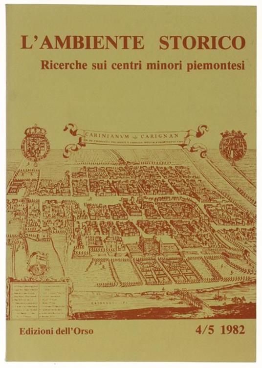 L' Ambiente Storico. Ricerche Sui Centri Minori Piemontesi. N. 4/5 - 1982 - copertina