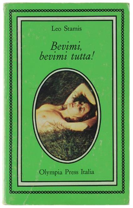 Bevimi, Bevimi Tutta! - Stamis Leo - Leo Stamis - copertina
