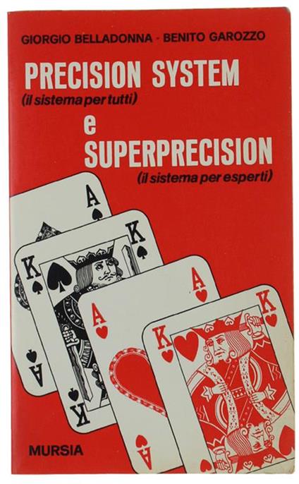 Precision System (Il Sistema Per Tutti) E Superprecision (Sistema Per Esperti) - copertina