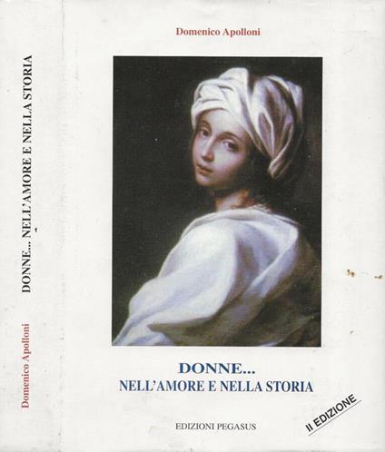 Donne… nell'amore e nella storia - Domenico Apolloni - copertina