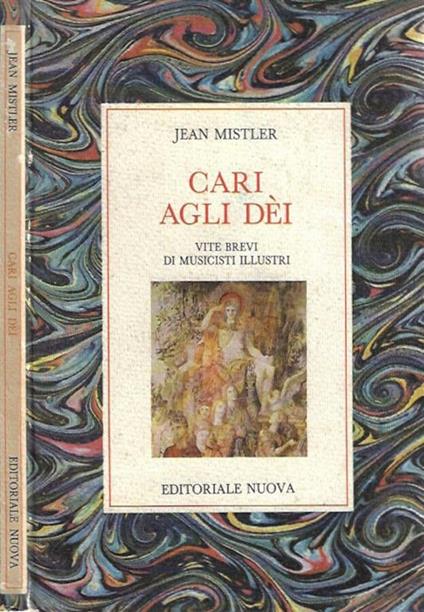 Cari agli Dèi - Jean Mistler - copertina