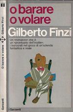 O barare o volare