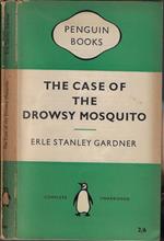 The case of the drowsy mosquito