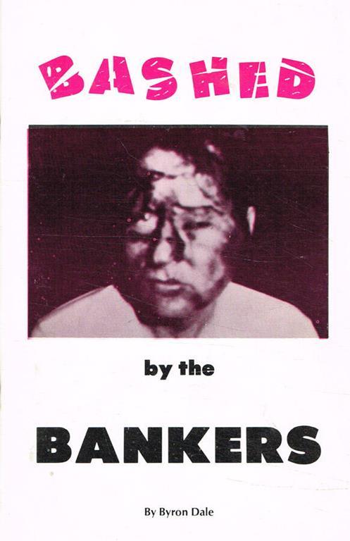 Bashed by the Bankers - Dale Brown - copertina