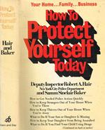 How to protect yourself Today