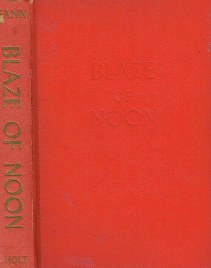 Blaze of noon - Ernest K. Gann - copertina