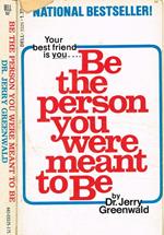 Be the person you were meant to be