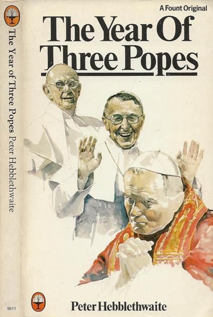 The Year of Three Popes - Peter Hebblethwaite - copertina