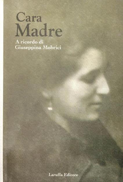 Cara Madre - Domenico Laruffa - copertina