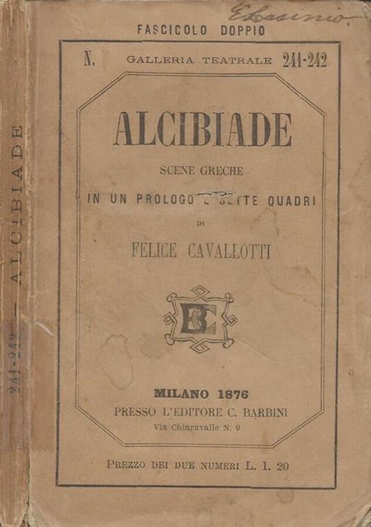 Alcibiade - Felice Cavallotti - copertina