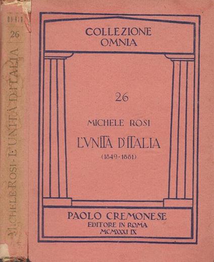 L' unità d'Italia (1849-1881) - Michele Rosi - copertina