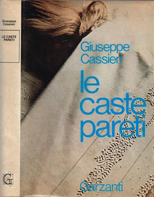 Le caste pareti - Giuseppe Cassieri - copertina