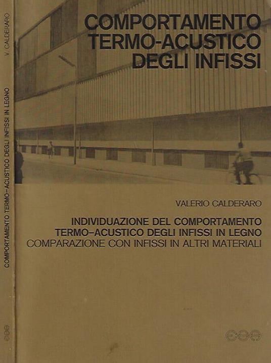 Comportamento termo - acustico degli infissi - Valerio Calderaro - copertina