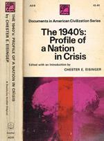 The 1940s: profile of a nation in crisis
