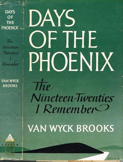 Days of the phoenix - Van Wyck Brooks - copertina