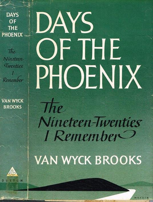 Days of the phoenix - Van Wyck Brooks - copertina