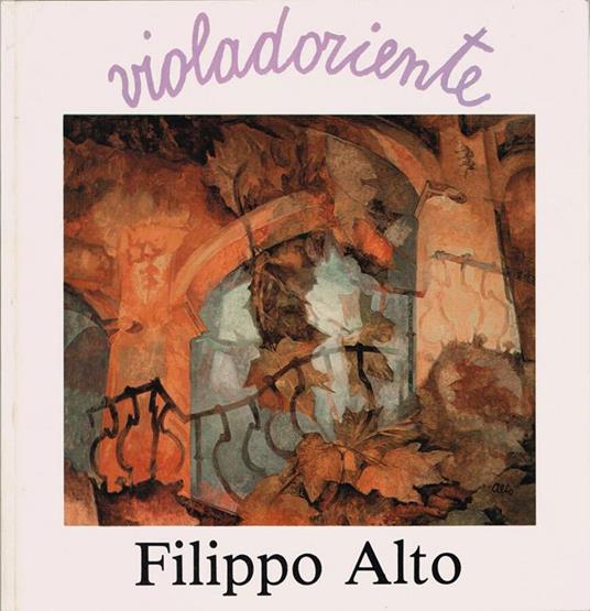 Violadoriente - Filippo Alto - Carlo Bo - copertina