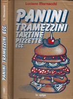 Panini, tramezzini, tartine, pizzette ecc