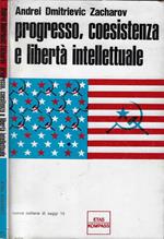 Progresso, coesistenza e libertà intellettuale