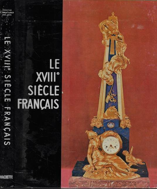 Le dix-huitieme siecle francais - copertina