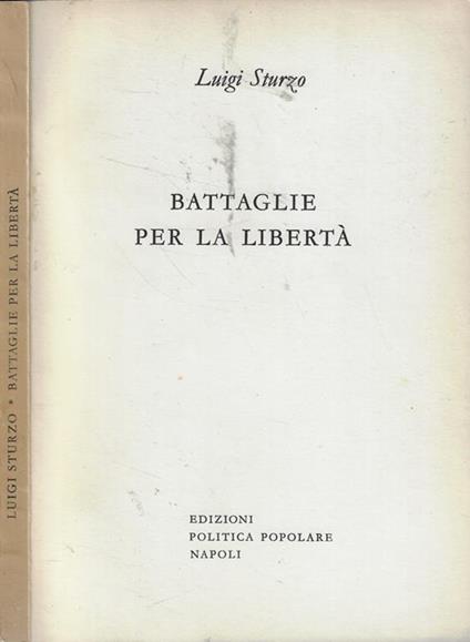 Battaglie per la libertà - Luigi Sturzo - copertina
