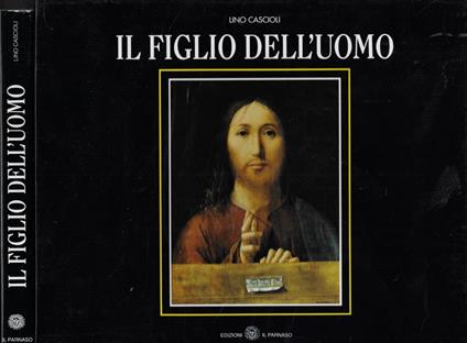 Il figlio dell'uomo - Lino Cascioli - copertina