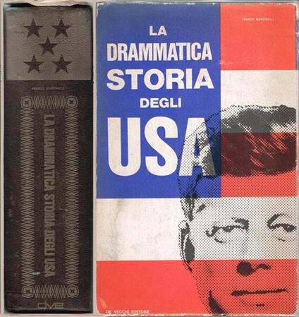 La drammatica storia degli U. S. A - Franco Martinelli - copertina
