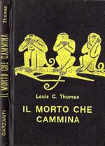 Il morto che cammina