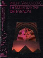 La maledizione dei faraoni