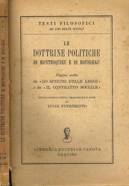 Le dottrine politiche di Montesquieu e di Rousseau - copertina