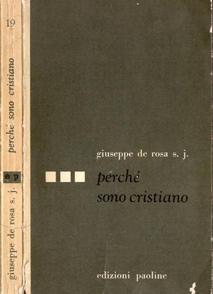 Perché sono cristiano - Giuseppe De Rosa - copertina