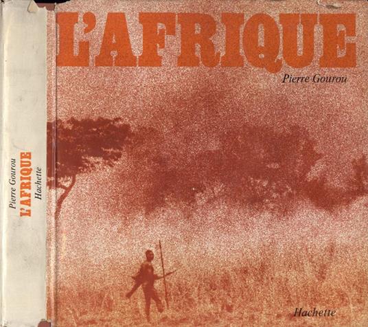 L' Afrique - Pierre Gourou - copertina