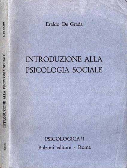 Introduzione alla psicologia sociale - Eraldo De Grada - copertina