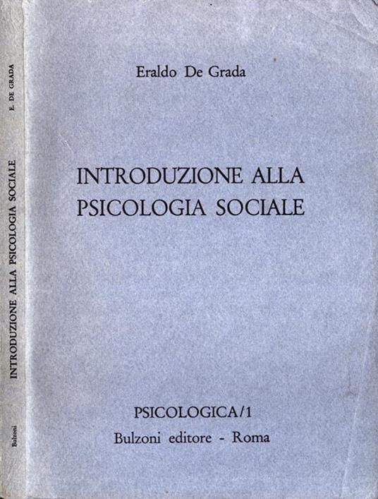 Introduzione alla psicologia sociale - Eraldo De Grada - copertina
