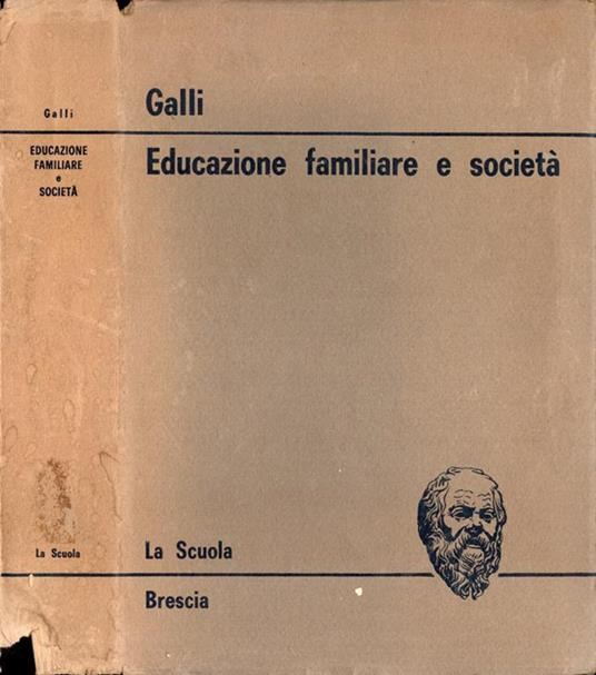Educazione familiare e società - Norberto Galli - copertina