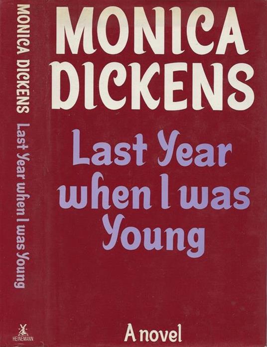 Last Year when I was Young - Monica Dickens - copertina