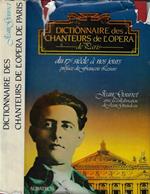 Dictionnaire des chanteurs de l'opéra de Paris du 17 siecle à nos jours